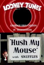 Watch Hush My Mouse (Short 1946) Megashare9