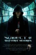 Watch Subject 0: Shattered Memories Megashare9