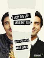 Watch Varun Thakur: Vicky This Side, Varun That Side Megashare9