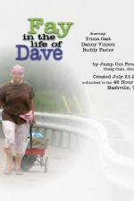 Watch Fay in the Life of Dave Megashare9