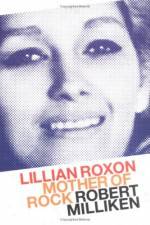 Watch Mother of Rock Lillian Roxon Megashare9