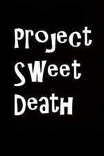 Watch Project Sweet Death Megashare9