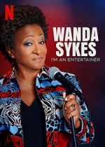 Watch Wanda Sykes: I\'m an Entertainer Megashare9