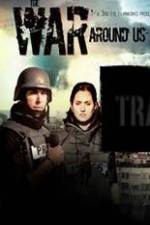 Watch The War Around Us Megashare9