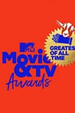 Watch MTV Movie & TV Awards: Greatest of All Time Megashare9