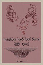 Watch Neighborhood Food Drive Megashare9