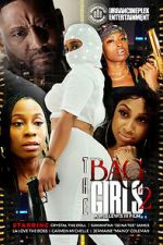 Watch The Bag Girls 2 Megashare9
