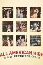 Watch All American High Revisited Megashare9