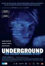 Watch Underground: The Julian Assange Story Megashare9