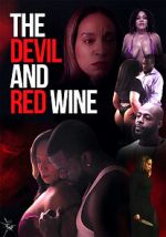 Watch The Devil and Red Wine Megashare9