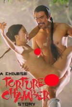 Watch Chinese Torture Chamber Story Megashare9