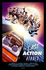 Watch In Search of the Last Action Heroes Megashare9