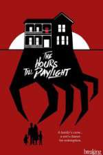 Watch The Hours Till Daylight Megashare9