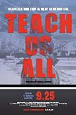 Watch Teach Us All Megashare9