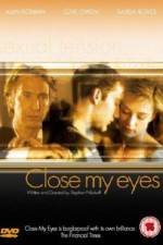 Watch Close My Eyes Megashare9