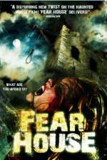 Watch Fear House Megashare9