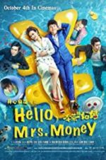 Watch Hello, Mrs. Money Megashare9