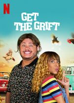 Watch Get the Grift Megashare9