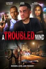 Watch A Troubled Mind Megashare9