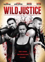 Watch Wild Justice Megashare9