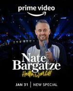 Watch Nate Bargatze: Hello World (TV Special 2023) Megashare9