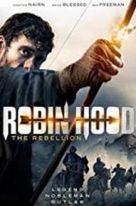 Watch Robin Hood The Rebellion Megashare9