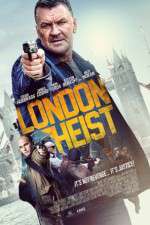 Watch London Heist Megashare9