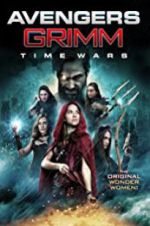 Watch Avengers Grimm: Time Wars Megashare9