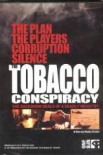 Watch Tobacco Conspiracy The Backroom Deals of a Deadly Industry Megashare9