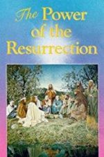 Watch The Power of the Resurrection Megashare9