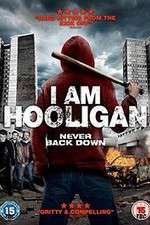 Watch I Am Hooligan Megashare9
