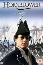 Watch Hornblower Loyalty Megashare9