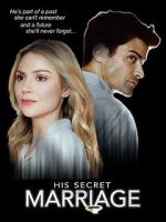 Watch His Secret Marriage Megashare9