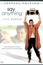 Watch Say Anything... Megashare9