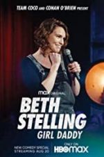 Watch Beth Stelling: Girl Daddy Megashare9