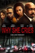 Watch Why She Cries Megashare9