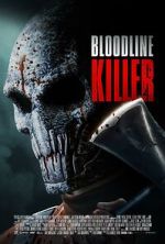 Watch Bloodline Killer Megashare9