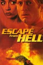 Watch Escape from Hell Megashare9