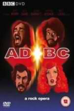 Watch ADBC A Rock Opera Megashare9