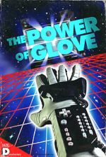 Watch The Power of Glove Megashare9