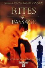 Watch Rites of Passage Megashare9