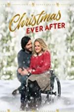 Watch Christmas Ever After Megashare9