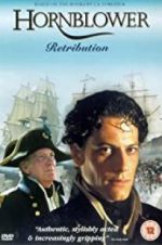 Watch Horatio Hornblower: Retribution Megashare9