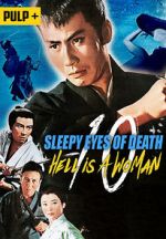 Watch Sleepy Eyes of Death: Hell Is a Woman Megashare9