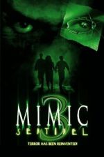 Watch Mimic: Sentinel Megashare9