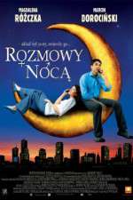 Watch Rozmowy noca Megashare9