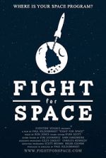 Watch Fight for Space Megashare9