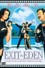 Watch Exit to Eden Megashare9