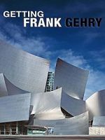 Watch Getting Frank Gehry Megashare9