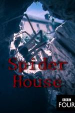 Watch Spider House Megashare9